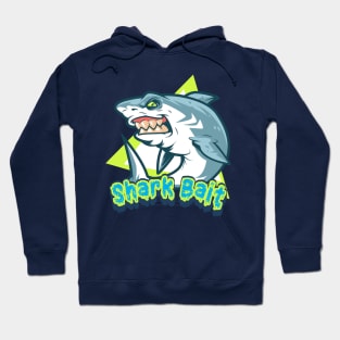 Shark Bait Hoodie